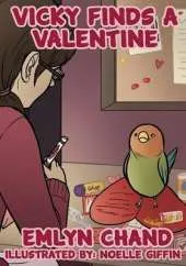 Vicky Finds a Valentine (a Bird Brain Book)