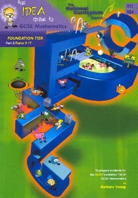 The IDEA Guide to GCSE Mathematics (Y11): Foundation Tier