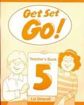 Get Set - Go!: 5: Teacher's Book