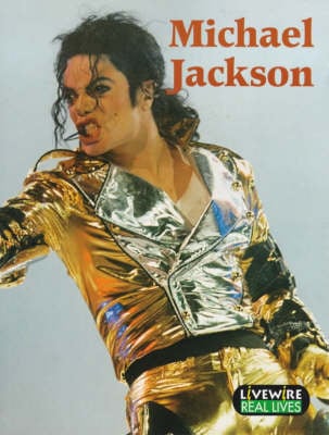 Livewire Real Lives Michael Jackson