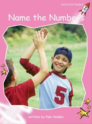 Red Rocket Readers: Pre-Reading Non-Fiction Set C: Name the Numbers