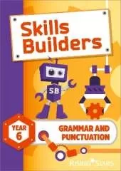 Skills Builders Grammar and Punctuation Year 6 Pupil Book new edition: 2017 Edition
