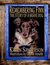 Remembering Finn: The Story of a Brave Dog