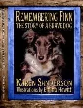 Remembering Finn: The Story of a Brave Dog