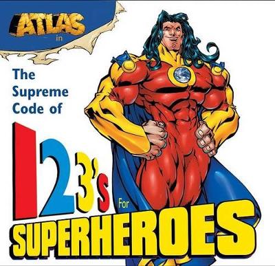 Atlas: 123's for Superheroes