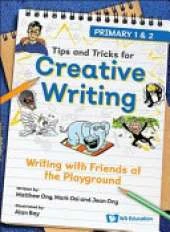 Writing With Friends At The Playground: Primary 1 & 2