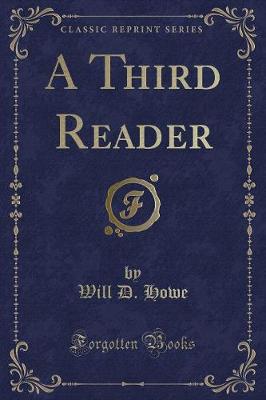 A Third Reader (Classic Reprint)