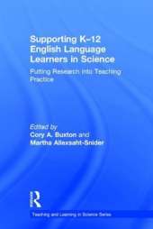 Supporting K-12 English Language Learners in Science: Putting Research into Teaching Practice