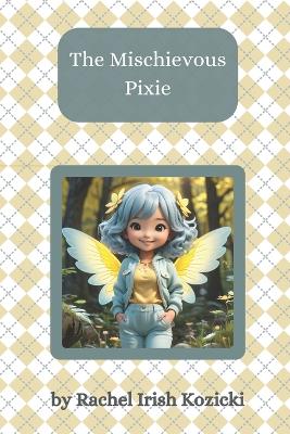 The Mischievous Pixie