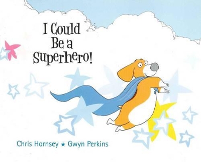 I Could be a Superhero