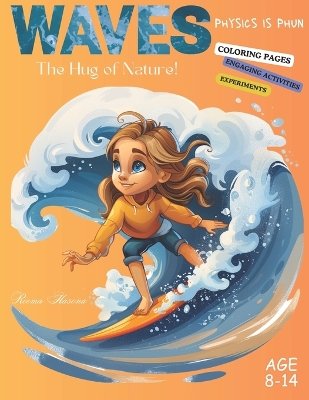 Waves: The Hug of Nature!