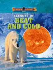 Secrets of Heat and Cold