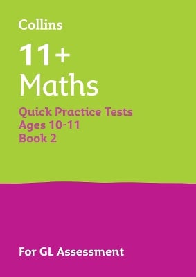 11+ Maths Quick Practice Tests Age 10-11 (Year 6) Set B: For the 2026 Gl Assessment Tests
