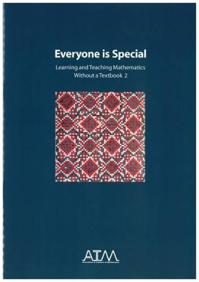 Everyone is Special: Learning and Teaching Mathematics without a Textbook 2