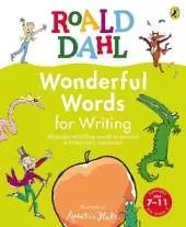Roald Dahl Wonderful Words for Writing: Whoppsy-whiffling words to become a vocabulary champion