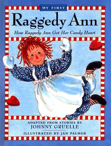 How Raggedy Ann Got Her Candy Heart