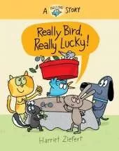 Really Bird, Really Lucky (Really Bird Stories #7)