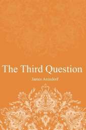 The Third Question