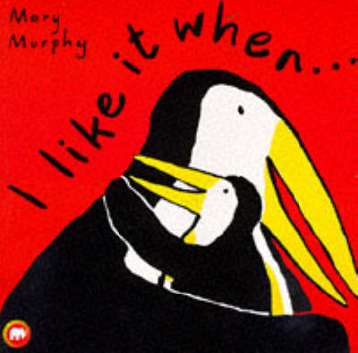I Like it When...