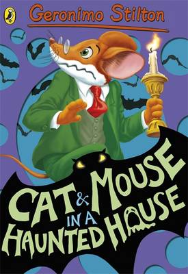 Geronimo Stilton: Cat and Mouse in a Haunted House (#3)