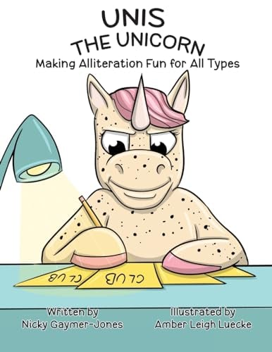 Unis The Unicorn: Read Aloud Books, Books for Early Readers, Making Alliteration Fun!