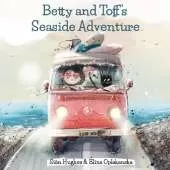 Betty & Toff's Seaside Adventure