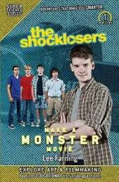 The Shocklosers Make a Monster Movie (Super Science Showcase)