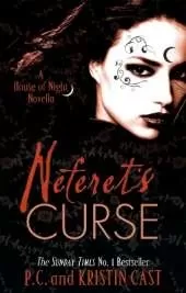 Neferet's Curse: Number 3 in series