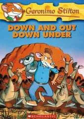 Geronimo Stilton: #29 Down and Out Down Under