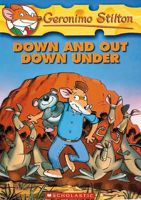 Geronimo Stilton: #29 Down and Out Down Under