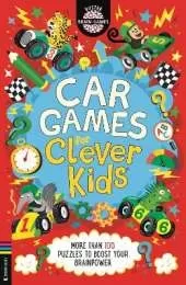Car Games for Clever Kids®: More than 100 Anti-Boredom Travel Puzzles to Boost Your Brainpower