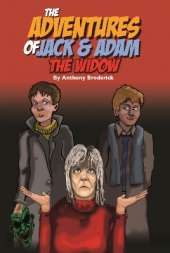 The Adventures of Jack and Adam the Widow: The Widow