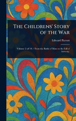 The Childrens' Story of the War