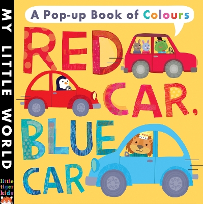 Red Car, Blue Car: A pop-up book of colours