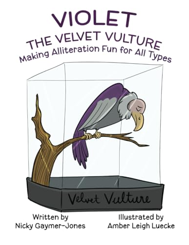 Violet the Velvet Vulture: Read Aloud Books, Books for Early Readers, Making Alliteration Fun!
