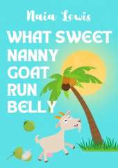 What Sweet Nanny Goat Run Belly