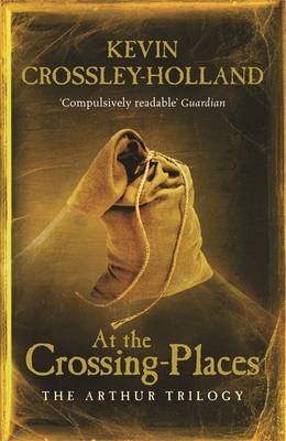 Arthur: At the Crossing Places: Book 2