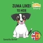 Zuma Likes to Hide: A Zuma the Dog Story: A Bilingual Adventure