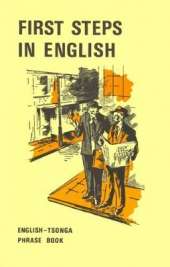 First Steps in English: English-Tsonga Phrasebook