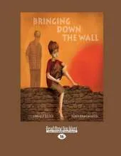 Bringing Down the Wall