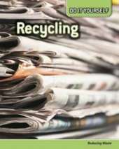 Recycling: Reducing Waste
