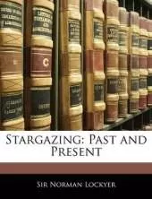 Stargazing: Past and Present