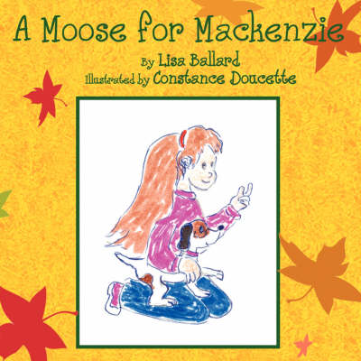 A Moose for MacKenzie