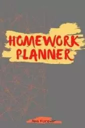 Homework Planner: Over 110 Pages / Over 15 Weeks; 6 x 9 Format 1.3