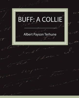 Buff: A Collie - A Story