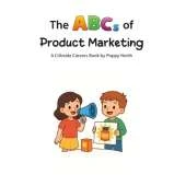 The ABCs of Product Marketing