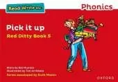 Read Write Inc. Phonics: Pick It Up (Red Ditty Book 5)