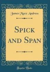 Spick and Span (Classic Reprint)