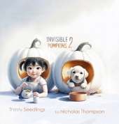 Invisible Pumpkins 2: Thirsty Seedlings