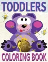 Terrific Toddlers Coloring Book: 110 Large Pages of Designs for Toddlers, Features Friendly Animals, Balloons, Rocket Ships, Trucks, Tasty Treats and More